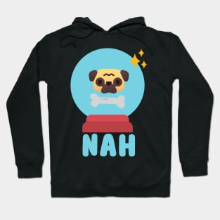 nah, no bones Hoodie